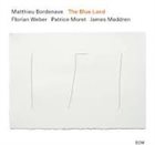 MATTHIEU BORDENAVE The Blue Land album cover
