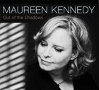 MAUREEN KENNEDY Out Of The Shadows album cover