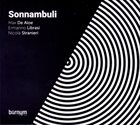 MAX DE ALOE Max De Aloe, Ermanno Librasi, Nicola Stranieri ‎: Sonnambuli album cover