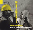 MAX DE ALOE Max De Aloe, Marlise Goidanich ‎: Mutamenti album cover