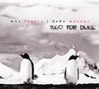 MAX IONATA Max Ionata & Dado Moroni : Two for Duke album cover