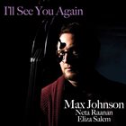 MAX JOHNSON I'll See You Again album cover
