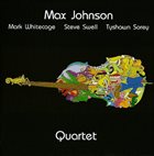 MAX JOHNSON Quartet album cover
