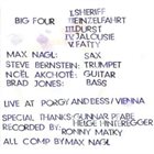MAX NAGL Max Nagl With Steven Bernstein, Brad Jones & Noël Akchoté ‎: Sortilèges - Big Four album cover