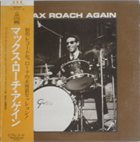 MAX ROACH Again (aka Max Roach Quintet Live aka Love For Sale aka Mop Mop aka Karbouda) album cover