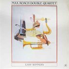 MAX ROACH Easy Winners album cover