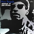 MAX ROACH Essence Of Jazz Drums album cover