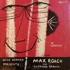 MAX ROACH Gene Norman Presents Max Roach And Clifford Brown : In Concert (aka  In Concert Vol 2) album cover