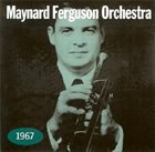 MAYNARD FERGUSON 1967 album cover