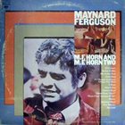 MAYNARD FERGUSON M.F. Horn And M.F. Horn Two album cover