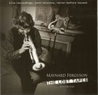 MAYNARD FERGUSON The Lost Tapes, Volume One album cover