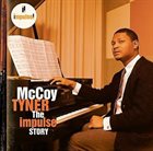 MCCOY TYNER The Impulse Story album cover