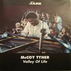 MCCOY TYNER Valley Of Life album cover