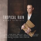 MEDDY GERVILLE Tropical Rain album cover
