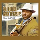 MEL HOLDER Back To Basics: Music Book Volume 2 album cover