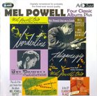 MEL POWELL Four Classic Albums Plus album cover