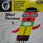 MEL TORMÉ Musical Sounds Are The Best Songs album cover