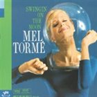 MEL TORMÉ Swingin' on the Moon album cover