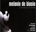 MÉLANIE DE BIASIO A Stomach Is Burning album cover