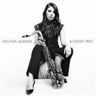 MELISSA ALDANA Melissa Aldana & Crash Trio album cover