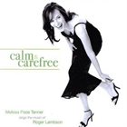 MELISSA PACE TANNER Calm And Carefree album cover