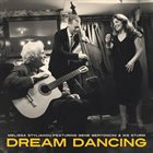 MELISSA STYLIANOU Melissa Stylianou feat. Gene Bertoncini & Ike Sturm : Dream Dancing album cover