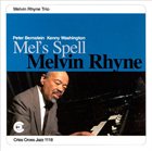 MELVIN RHYNE Mel's Spell album cover