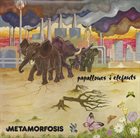 METAMORFOSIS Papallones I Elefants album cover