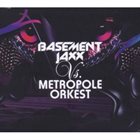 METROPOLE ORCHESTRA Basement Jaxx Vs. Metropole Orkest album cover