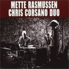METTE RASMUSSEN Mette Rasmussen, Chris Corsano : All The Ghosts At Once album cover