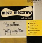 MEZZ MEZZROW Mezz Mezzrow And His Band album cover