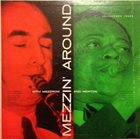 MEZZ MEZZROW Mezzin' Around With Mezzrow And Newtown album cover