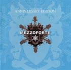 MEZZOFORTE Anniversary Edition album cover