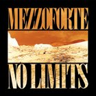MEZZOFORTE No Limits album cover