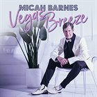 MICAH BARNES Vegas Breeze album cover