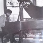 MICHAEL ABENE You Must Have Been a Beautiful Baby album cover