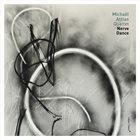 MICHAËL ATTIAS Nerve Dance album cover