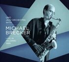 MICHAEL BRECKER Live In Helsinki 1995 (with UMO Jazz Orchestra) album cover