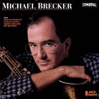 MICHAEL BRECKER Michael Brecker album cover