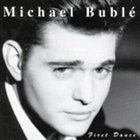 MICHAEL BUBLÉ First Dance album cover