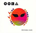 MICHAEL CAIN Sola album cover