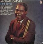 MICHAEL CARVIN First Time album cover