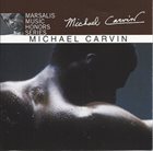 MICHAEL CARVIN Marsalis Music Honors Series : Michael Carvin album cover
