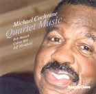 MICHAEL COCHRANE Quartet Music album cover