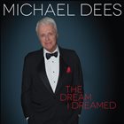 MICHAEL DEES Dream I Dreamed album cover