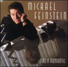 MICHAEL FEINSTEIN Isn't It Romantic album cover