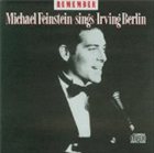 MICHAEL FEINSTEIN Remember: Michael Feinstein Sings Irving Berlin album cover