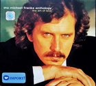 MICHAEL FRANKS The Michael Franks Anthology: The Art of Love album cover