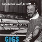 MICHAEL GARRICK Gigs - 