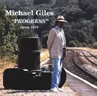 MICHAEL GILES Progress album cover